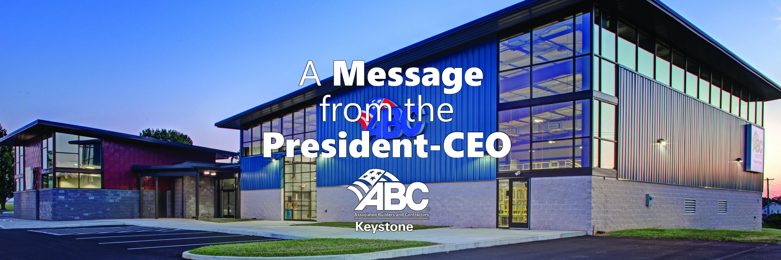 ABC Keystone Message from the President